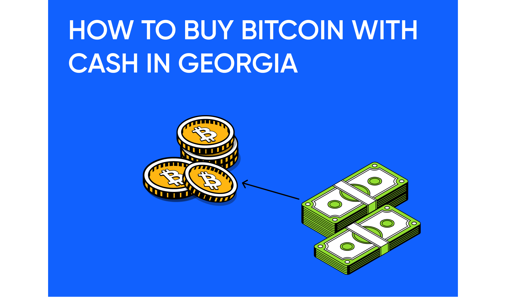 How to Buy Bitcoin with Cash in Georgia