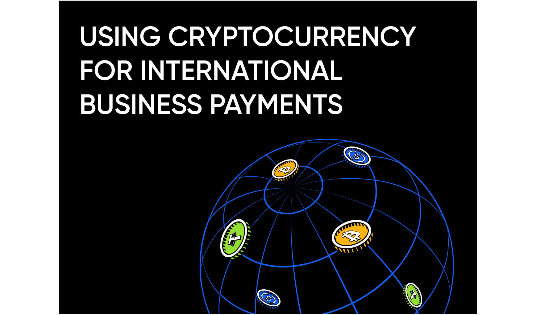 How Businesses Can Legally Use Cryptocurrency for International Payments