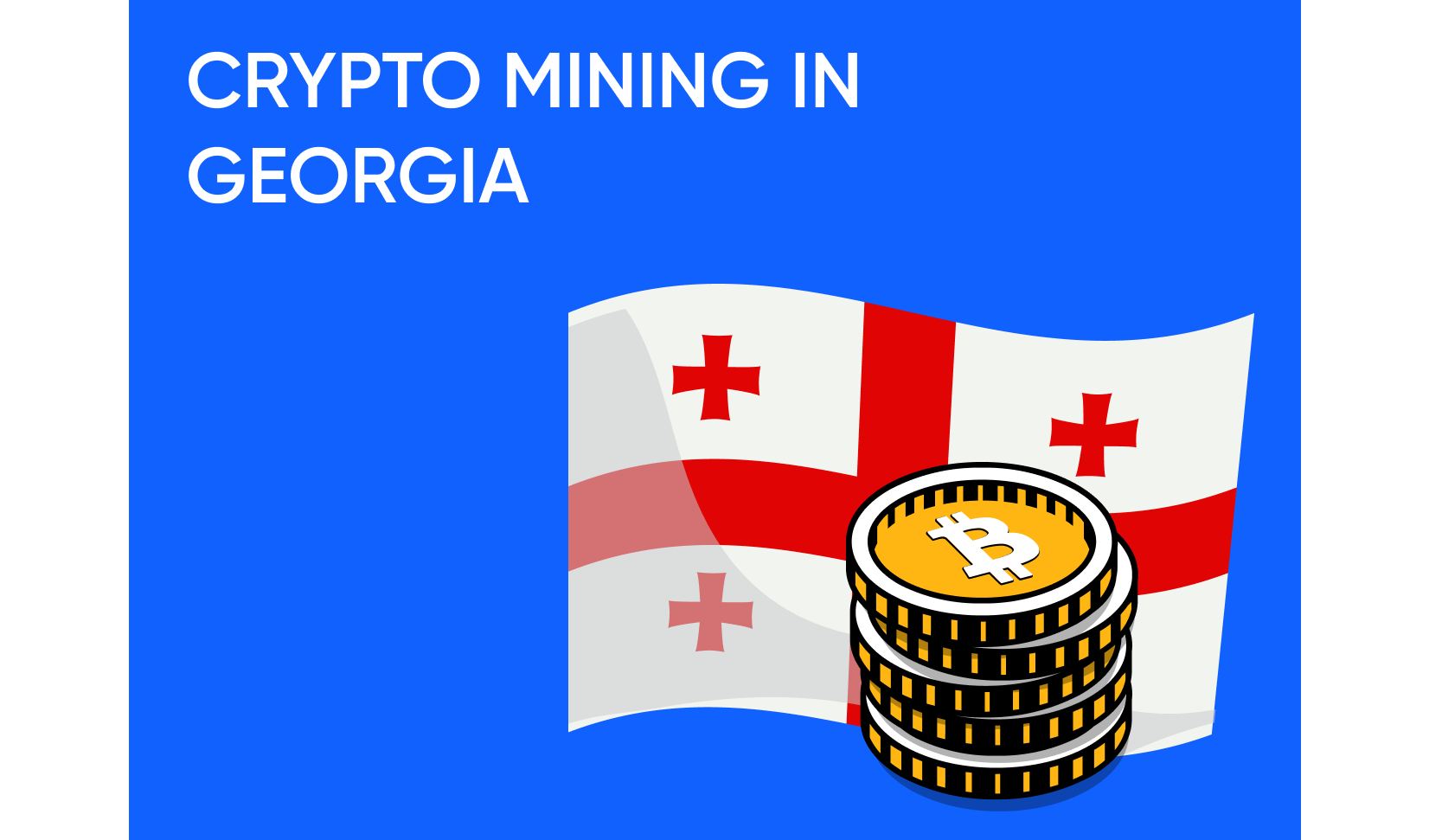 Cryptocurrency Mining in Georgia