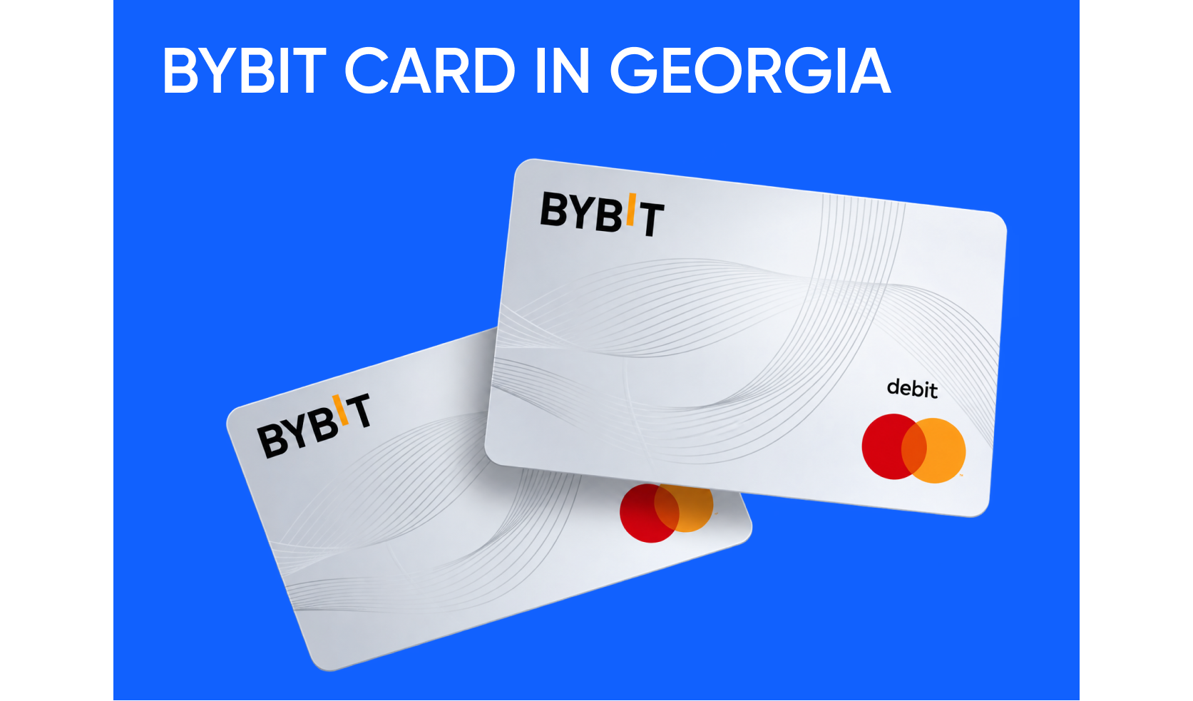 Bybit Card in Georgia: What It Costs to Pay in Crypto