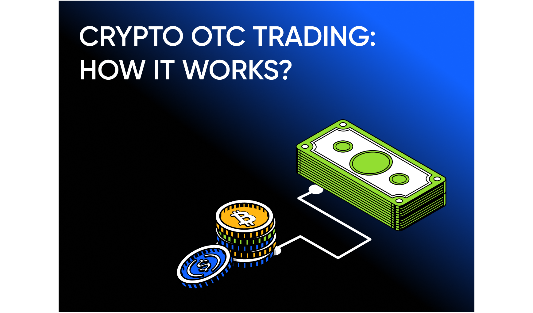 Crypto OTC Trading: How Over-the-Counter Deals Work
